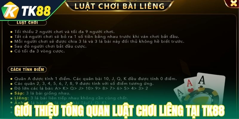 Giới thiệu tổng quan luật chơi Liêng tại TK88